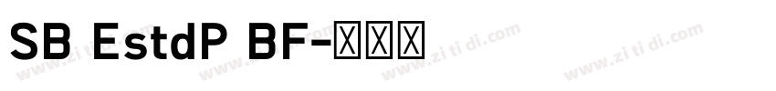 SB EstdP BF字体转换